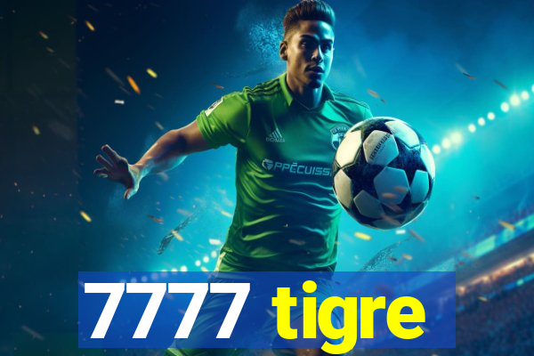 7777 tigre